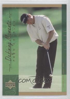 2001 Upper Deck - [Base] #131 - Defining Moments - Fred Couples