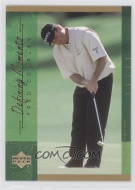 2001 Upper Deck - [Base] #131 - Defining Moments - Fred Couples