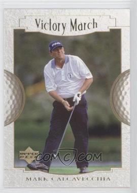 2001 Upper Deck - [Base] #146 - Victory March - Mark Calcavecchia