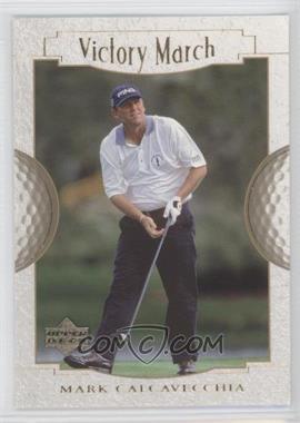 2001 Upper Deck - [Base] #146 - Victory March - Mark Calcavecchia