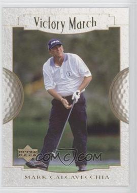 2001 Upper Deck - [Base] #146 - Victory March - Mark Calcavecchia