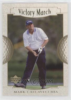 2001 Upper Deck - [Base] #146 - Victory March - Mark Calcavecchia