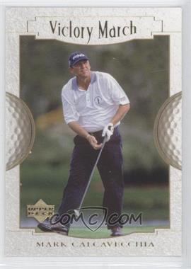 2001 Upper Deck - [Base] #146 - Victory March - Mark Calcavecchia