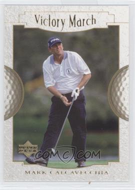 2001 Upper Deck - [Base] #146 - Victory March - Mark Calcavecchia