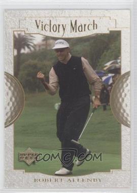 2001 Upper Deck - [Base] #150 - Victory March - Robert Allenby