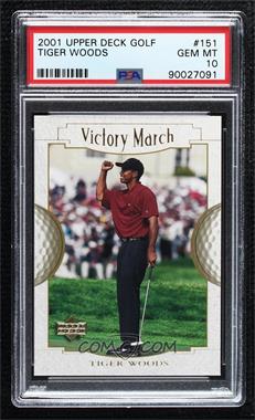 2001 Upper Deck - [Base] #151 - Victory March - Tiger Woods [PSA 10 GEM MT]