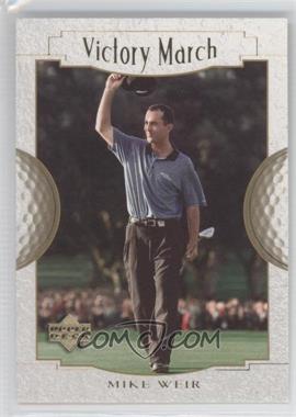 2001 Upper Deck - [Base] #166 - Victory March - Mike Weir