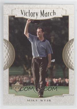 2001 Upper Deck - [Base] #166 - Victory March - Mike Weir