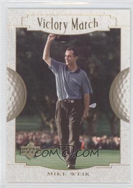 2001 Upper Deck - [Base] #166 - Victory March - Mike Weir