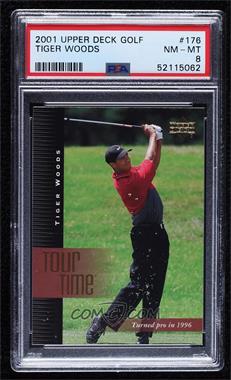 2001 Upper Deck - [Base] #176 - Tour Time - Tiger Woods [PSA 8 NM‑MT]