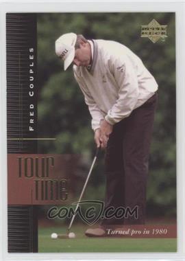 2001 Upper Deck - [Base] #183 - Tour Time - Fred Couples