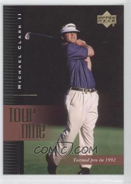 2001 Upper Deck - [Base] #190 - Tour Time - Michael Clark II