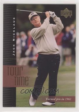 2001 Upper Deck - [Base] #195 - Tour Time - Jack Nicklaus