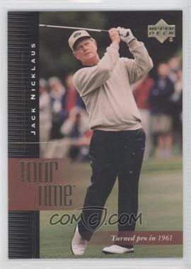 2001 Upper Deck - [Base] #195 - Tour Time - Jack Nicklaus