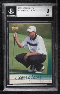 2001 Upper Deck - [Base] #3 - Sergio Garcia [BGS 9 MINT]