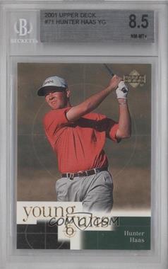 2001 Upper Deck - [Base] #71 - Young Guns - Hunter Haas [BGS 8.5 NM‑MT+]