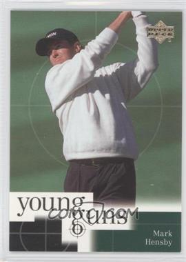 2001 Upper Deck - [Base] #78 - Young Guns - Mark Hensby