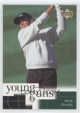 2001 Upper Deck - [Base] #78 - Young Guns - Mark Hensby