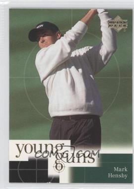 2001 Upper Deck - [Base] #78 - Young Guns - Mark Hensby