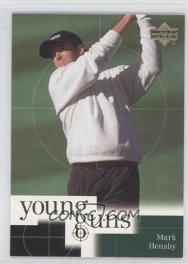 2001 Upper Deck - [Base] #78 - Young Guns - Mark Hensby