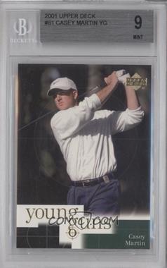 2001 Upper Deck - [Base] #81 - Young Guns - Casey Martin [BGS 9 MINT]