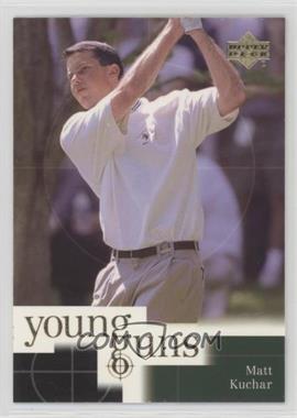 2001 Upper Deck - [Base] #86 - Young Guns - Matt Kuchar