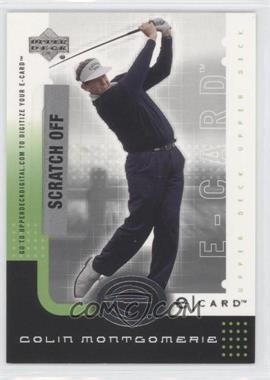 2001 Upper Deck - E-card #E-CM - Colin Montgomerie