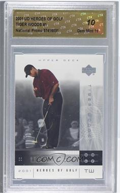2001 Upper Deck - Heroes of Golf #1 - Tiger Woods [Encased]