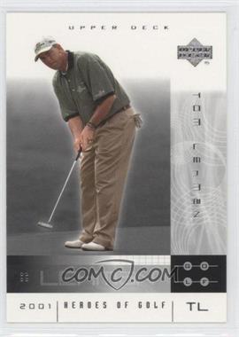 2001 Upper Deck - National Convention Heroes of Golf #9 - Tom Lehman