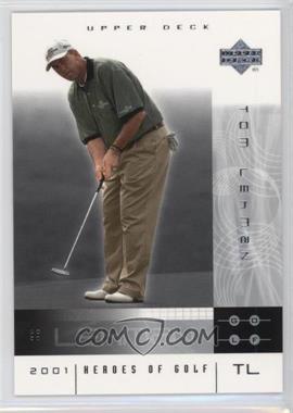 2001 Upper Deck - National Convention Heroes of Golf #9 - Tom Lehman