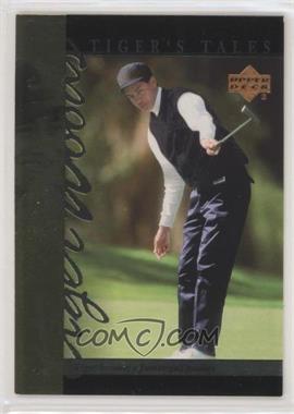 2001 Upper Deck - Tiger's Tales #TT1 - Tiger Woods