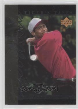 2001 Upper Deck - Tiger's Tales #TT10 - Tiger Woods