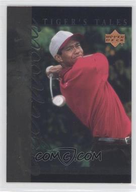 2001 Upper Deck - Tiger's Tales #TT10 - Tiger Woods