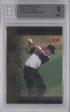 2001 Upper Deck - Tiger's Tales #TT13 - Tiger Woods [BGS 9 MINT]