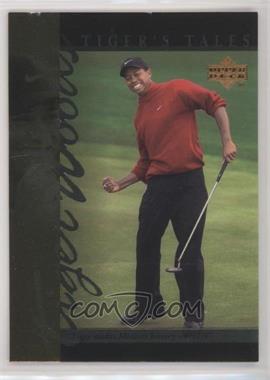 2001 Upper Deck - Tiger's Tales #TT15 - Tiger Woods [EX to NM]