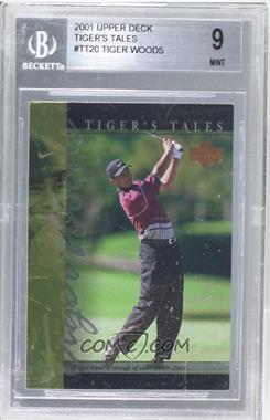 2001 Upper Deck - Tiger's Tales #TT20 - Tiger Woods [BGS 9 MINT]
