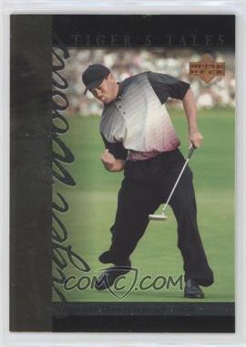 2001 Upper Deck - Tiger's Tales #TT21 - Tiger Woods [EX to NM]