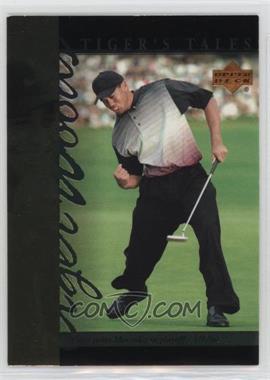 2001 Upper Deck - Tiger's Tales #TT21 - Tiger Woods [EX to NM]