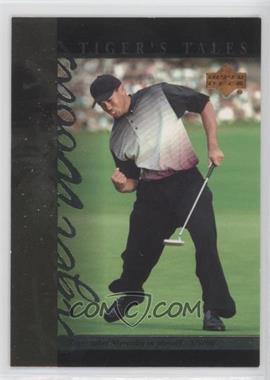 2001 Upper Deck - Tiger's Tales #TT21 - Tiger Woods [EX to NM]