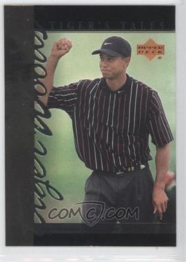 2001 Upper Deck - Tiger's Tales #TT25 - Tiger Woods