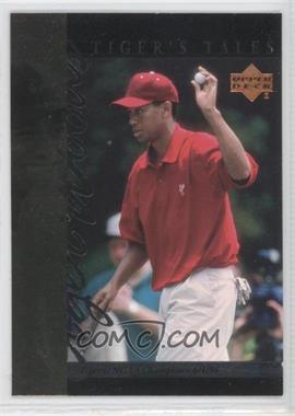 2001 Upper Deck - Tiger's Tales #TT8 - Tiger Woods