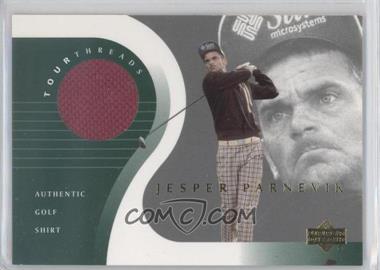 2001 Upper Deck - Tour Threads #TT-JP - Jesper Parnevik