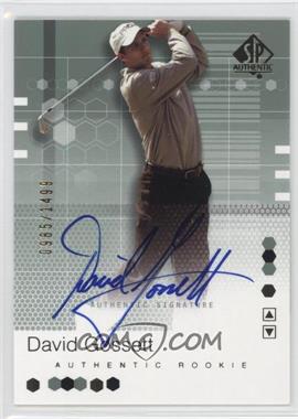 2002 SP Authentic - [Base] #103 - Authentic Rookie Signature - David Gossett /1499