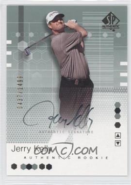 2002 SP Authentic - [Base] #104 - Authentic Rookie Signature - Jerry Kelly /1499