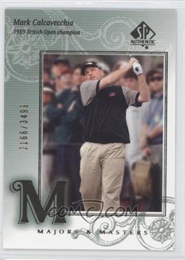 2002 SP Authentic - [Base] #129 - Majors & Masters - Mark Calcavecchia /3499