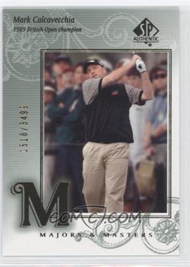 2002 SP Authentic - [Base] #129 - Majors & Masters - Mark Calcavecchia /3499