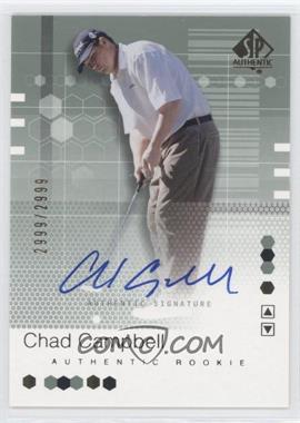 2002 SP Authentic - [Base] #91 - Authentic Rookie Signature - Chad Campbell /2999