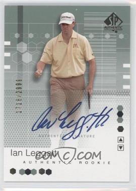 2002 SP Authentic - [Base] #92 - Authentic Rookie Signature - Ian Leggatt /2999