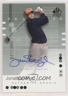 2002 SP Authentic - [Base] #94 - Authentic Rookie Signature - Jonathan Byrd /2999