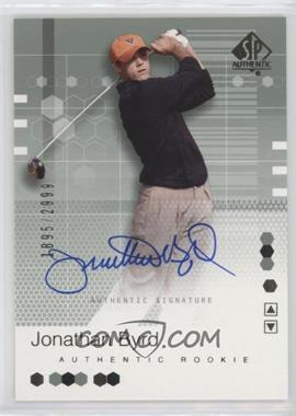 2002 SP Authentic - [Base] #94 - Authentic Rookie Signature - Jonathan Byrd /2999